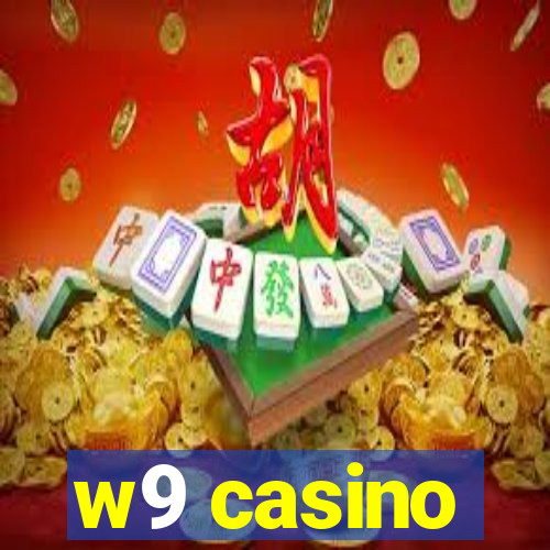 w9 casino