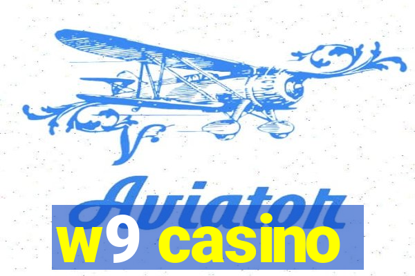 w9 casino