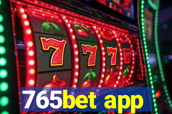765bet app
