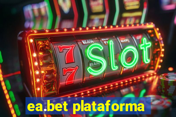 ea.bet plataforma