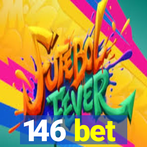 146 bet