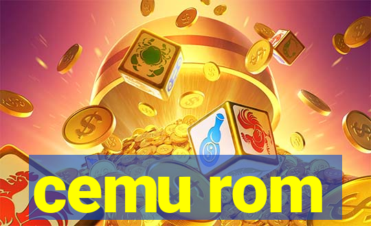 cemu rom