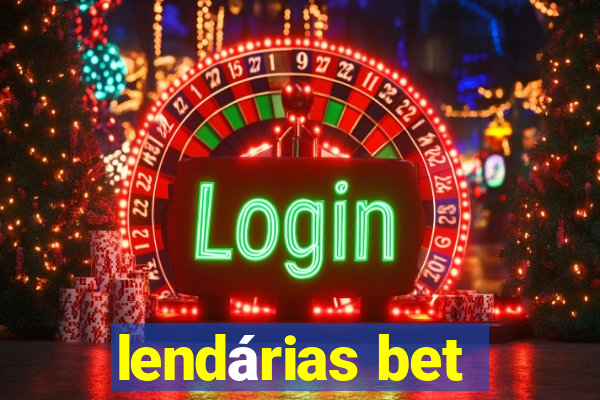 lendárias bet