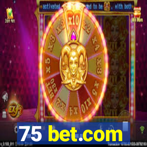 75 bet.com