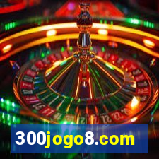 300jogo8.com