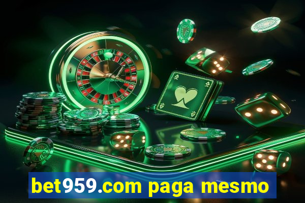 bet959.com paga mesmo