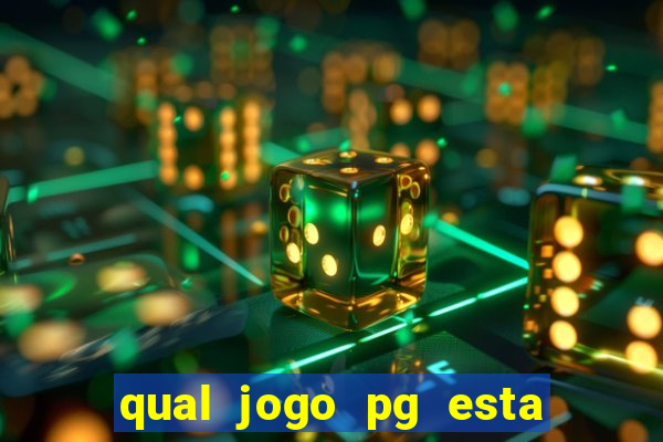qual jogo pg esta pagando agora