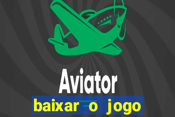 baixar o jogo street fighter