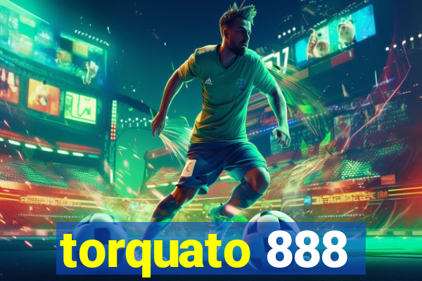 torquato 888