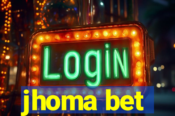jhoma bet