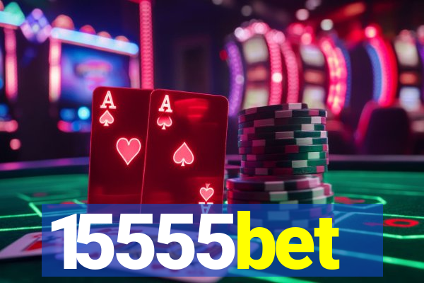 15555bet