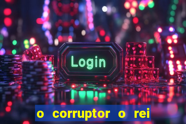 o corruptor o rei do submundo e a filha do pastor pdf grátis