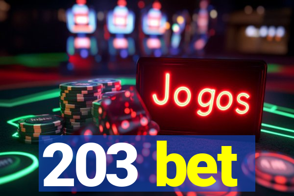 203 bet