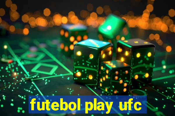futebol play ufc