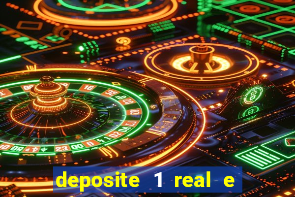 deposite 1 real e ganhe 20