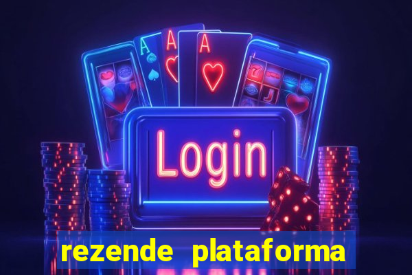 rezende plataforma de jogos