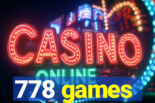 778 games