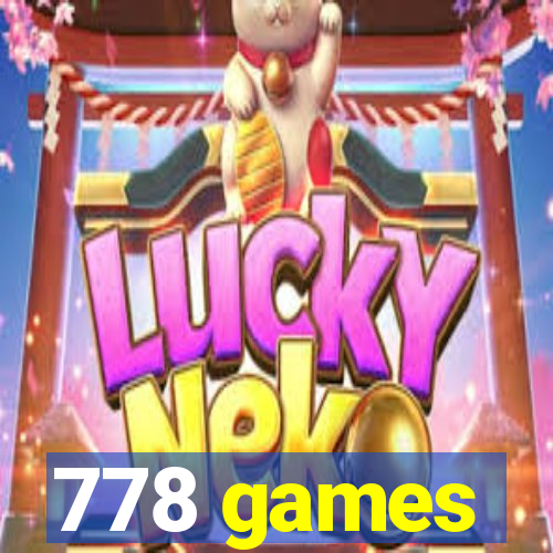778 games