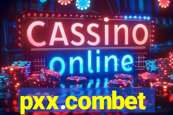 pxx.combet