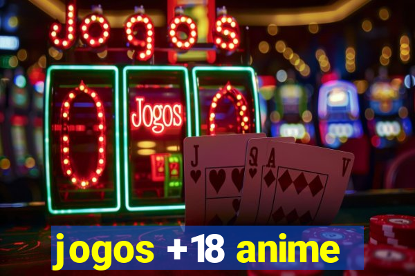 jogos +18 anime