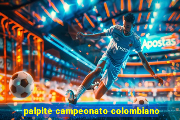 palpite campeonato colombiano