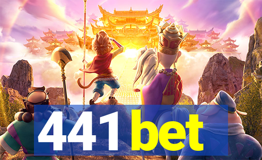 441 bet