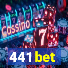 441 bet