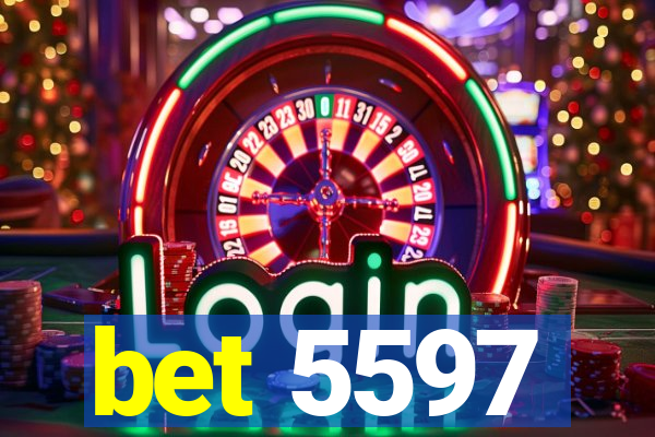 bet 5597