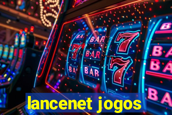 lancenet jogos