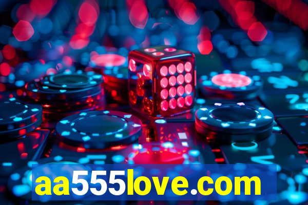 aa555love.com