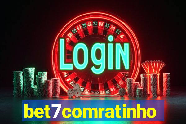 bet7comratinho