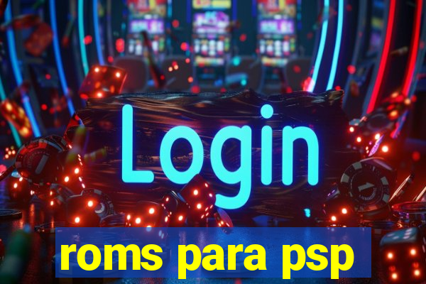 roms para psp