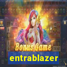entrablazer