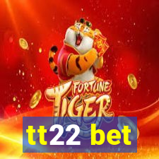 tt22 bet