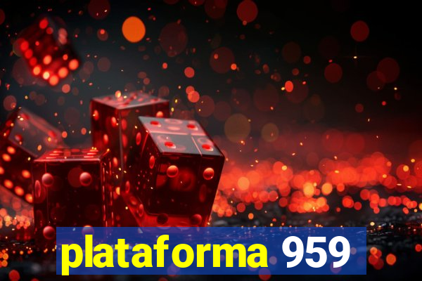 plataforma 959