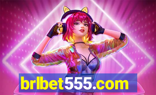 brlbet555.com