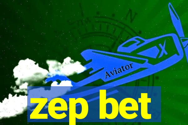 zep bet