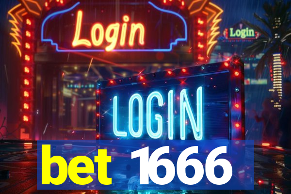 bet 1666