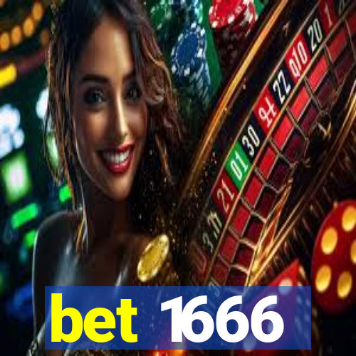 bet 1666