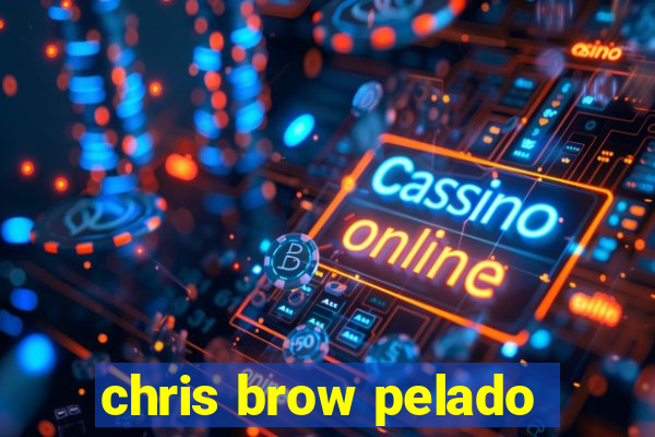 chris brow pelado
