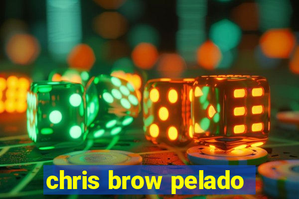 chris brow pelado