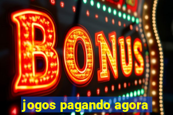 jogos pagando agora