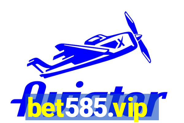 bet585.vip