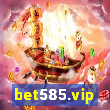 bet585.vip