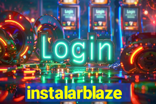 instalarblaze