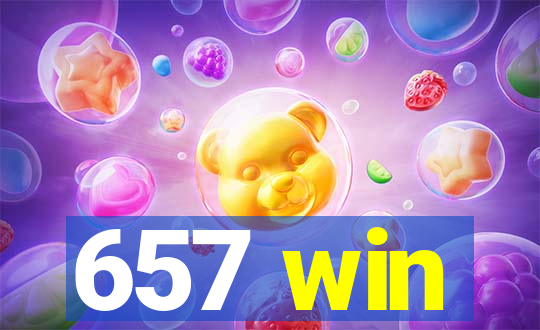 657 win