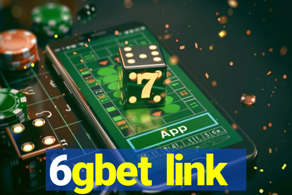 6gbet link