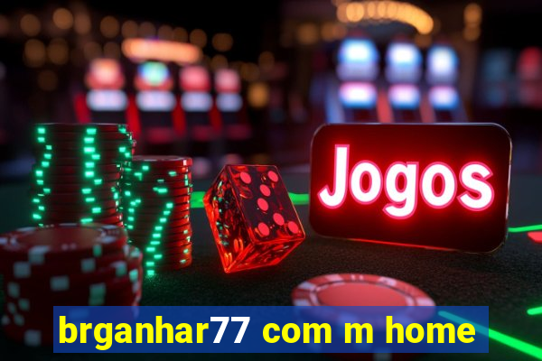 brganhar77 com m home