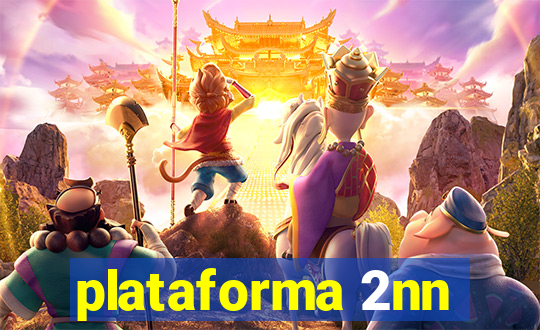 plataforma 2nn