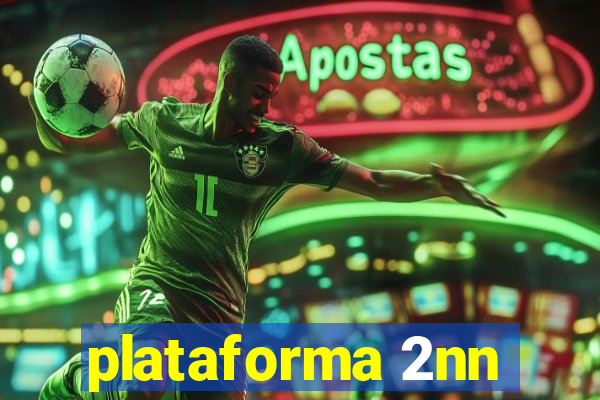 plataforma 2nn